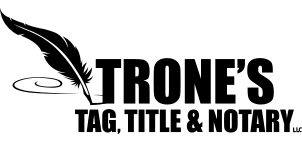 Trone's Tag, Title & Notary